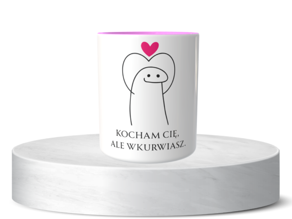 Śmieszny Kubek Niesklasyfikowane - Kocham Cię, ale wkurwiasz 2